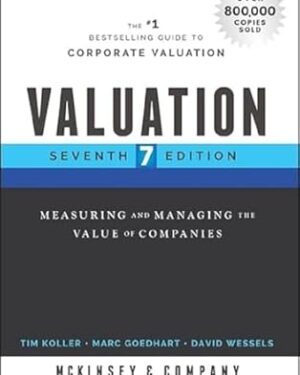 دانلود کتاب Valuation: Measuring and Managing the Value of Companies (Wiley Finance) 7th Edition