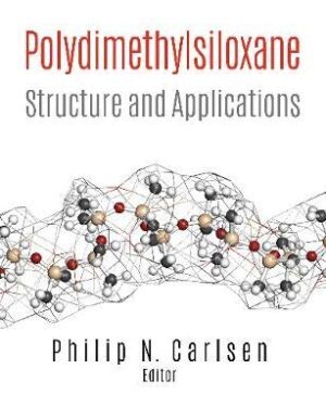 دانلود کتاب Polydimethylsiloxane: Structure and Applications