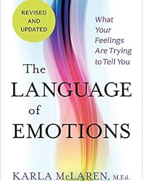 خرید کتاب The Language of Emotions: What Your Feelings Are Trying to Tell You: Revised and Updated