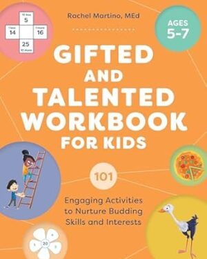 خرید کتاب Gifted and Talented Workbook for Kids: 101 Engaging Activities to Nurture Budding Skills and Interests