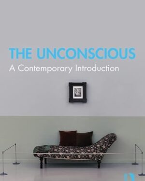 خرید کتاب The Unconscious: A Contemporary Introduction (Routledge Introductions to Contemporary Psychoanalysis) 1st Edition