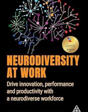 دانلود کتاب Neurodiversity at Work: Drive Innovation, Performance and Productivity with a Neurodiverse Workforce
