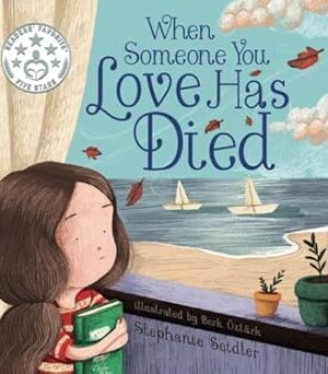 دانلود کتاب When Someone You Love Has Died: Talking to Young Children About Death