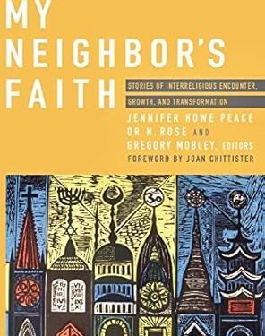خرید کتاب My Neighbor’s Faith: Stories of Interreligious Encounter, Growth, and Transformation