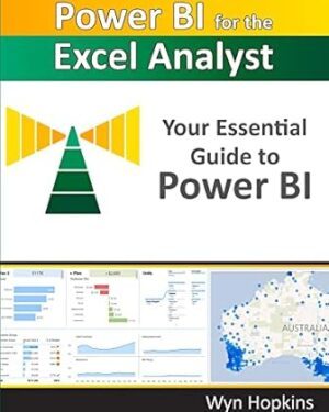 دانلود کتاب Power BI for the Excel Analyst: Your Essential Guide to Power BI