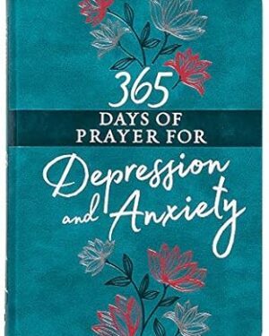 خرید کتاب 365 Days of Prayer for Depression & Anxiety (Faux Leather) – Guided Daily Prayers for Anyone in Need of Hope and Comfort
