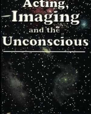 دانلود کتاب Acting, Imaging and the Unconscious