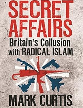 خرید کتاب Secret Affairs: Britain’s Collusion with Radical Islam