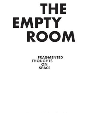 خرید کتاب The Empty Room: Fragmented Thoughts on Space