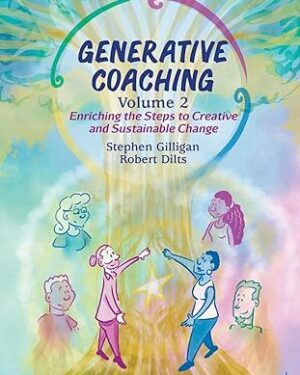 خرید کتاب Generative Coaching Volume 2: Enriching the Steps to Creative and Sustainable Change