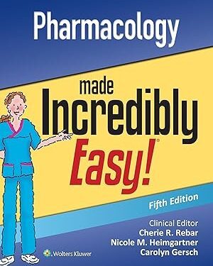 دانلود کتاب Pharmacology Made Incredibly Easy (Incredibly Easy! Series®) Fifth, North American Edition