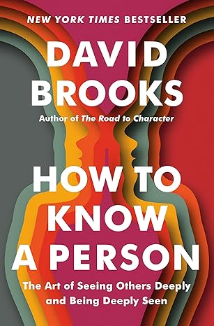 دانلود کتاب How to Know a Person: The Art of Seeing Others Deeply and Being Deeply Seen