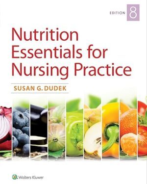خرید کتاب Nutrition Essentials for Nursing Practice 8th Edition