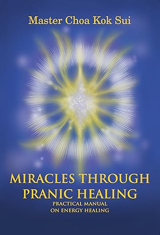 دانلود کتاب Miracles Through Pranic Healing