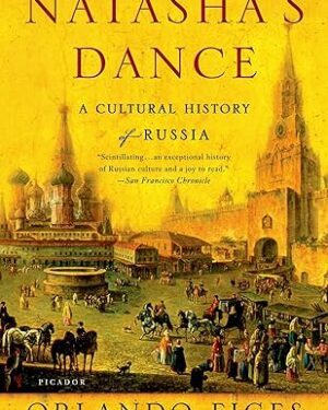 دانلود کتاب Natasha’s Dance: A Cultural History of Russia