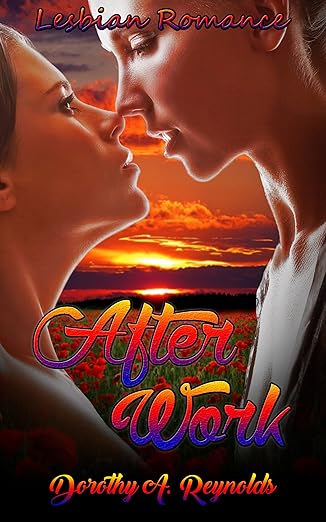 دانلود کتاب Romance: After Work (Lesbian Medical Doctor Nurse Taboo Seduction Forbidden Romance) (First Time Bisexual Inspirational FF Short Stories)