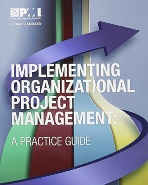 خرید کتاب Implementing Organizational Project Management: A Practice Guide