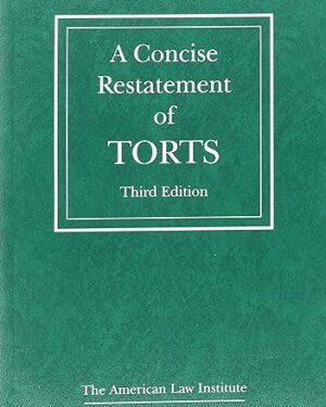 خرید کتاب A Concise Restatement of Torts, 3d (American Law Institute) 3rd Edition
