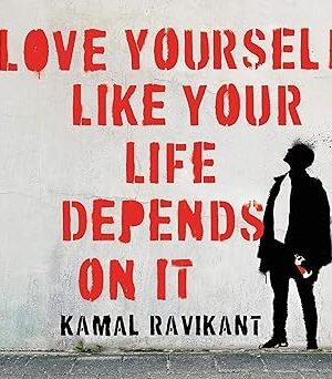 دانلود کتاب Love Yourself Like Your Life Depends on It
