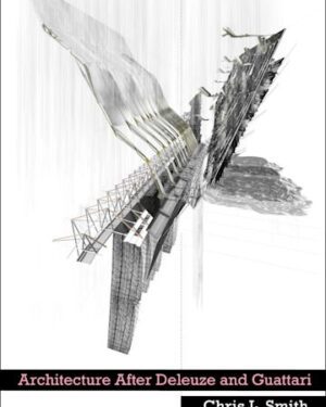 خرید کتاب Architecture After Deleuze and Guattari