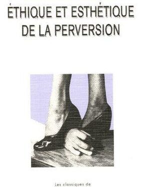 خرید کتاب Ethique et esthetique de la perversion