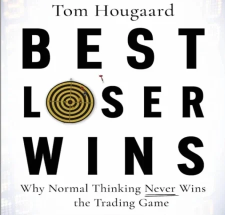 خرید-کتاب-Best-Loser-Wins-Why-Normal-Thinking-Never-Wins-the-Trading-Game-written-by-a-high-stake-day-trader-450×582